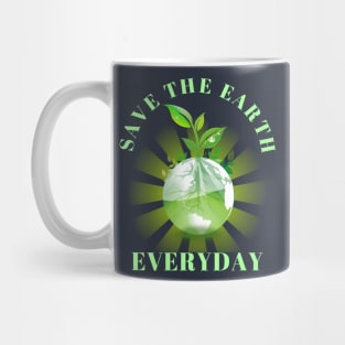 Save The Earth Everyday Ecology Environment Plant Lover Mug